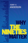 Cover: Why the Nineties Matter - Oxford University Press Inc