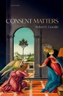 Cover: Consent Matters - Oxford University Press