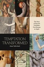 Bild: Temptation Transformed - University of Chicago Press