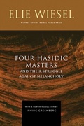 Bild: Four Hasidic Masters and Their Struggle Against Melancholy - University of Notre Dame Press