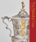 Cover: The Naseby Cup - Yale University Press