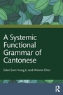 Cover: A Systemic Functional Grammar of Cantonese - Routledge