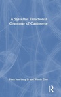 Cover: A Systemic Functional Grammar of Cantonese - Routledge