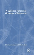 Cover: A Systemic Functional Grammar of Cantonese - Routledge