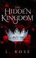 Cover: The Hidden Kingdom - Lila Rose