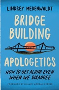 Cover: Bridge-Building Apologetics - Harvest House Publishers,U.S.