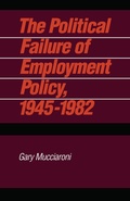 Cover: The Political Failure of Employment Policy, 1945-1982 - David & Charles