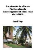 Cover: La place et le r?le de l'?glise dans le d?veloppement local - Presses Universitaires de Mokolo