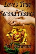 Cover: Love's True Second Chance - Lddj Enterprises Publishingg