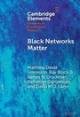 Cover: Black Networks Matter - Cambridge University Press