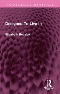 Abbildung von: Designed To Live In - Routledge