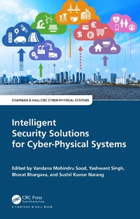 Abbildung von: Intelligent Security Solutions for Cyber-Physical Systems - Chapman and Hall