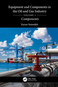 Abbildung von: Equipment and Components in the Oil and Gas Industry Volume 2 - CRC Press