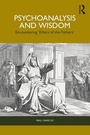 Cover: Psychoanalysis and Wisdom - Routledge