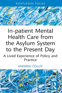 Abbildung von: In-patient Mental Health Care from the Asylum System to the Present Day - Routledge