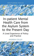 Cover: In-patient Mental Health Care from the Asylum System to the Present Day - Routledge