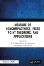 Cover: Measure of Noncompactness, Fixed Point Theorems, and Applications - Chapman and Hall