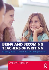 Abbildung von: Being and Becoming Teachers of Writing - Routledge