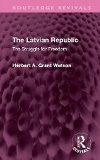 Abbildung von: The Latvian Republic - Routledge