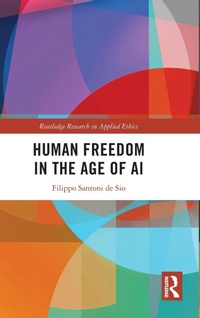 Enlarge image Cover: Human Freedom in the Age of AI - Routledge