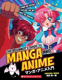 Abbildung von: The Beginner's Guide to Anime and Manga - Scholastic US