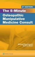 Cover: 5 Minute Osteopathic Manipulative Medicine Consult - WOLTERS KLUWER HEALTH