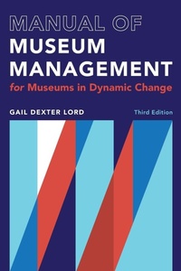 Enlarge image Cover: Manual of Museum Management - Rowman & Littlefield Publishers