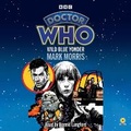 Cover: Doctor Who: Wild Blue Yonder - BBC Physical Audio