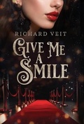 Cover: Give Me a Smile - Wingspan Press