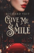 Cover: Give Me a Smile - Wingspan Press