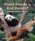 Cover: Giant Panda or Red Panda? a Compare and Contrast Book - Arbordale Publishing, LLC