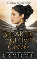 Cover: The Speaker of Clovis Creek - Wolfpack Publishing