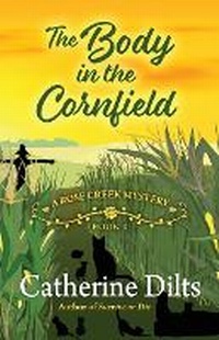 Enlarge image Cover: The Body in the Cornfield - Encircle Publications, LLC