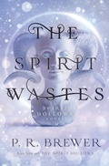 Cover: The Spirit Wastes - Lockegee Books
