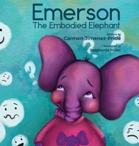 Enlarge image Cover: Emerson The Embodied Elephant - Play Therapy with Carmen