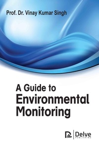 Enlarge image Cover: A Guide to Environmental Monitoring - Delve Publishing