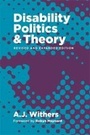 Cover: Disability Politics and Theory - Fernwood Publishing Co Ltd