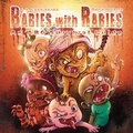 Cover: Babies with Rabies - L. A. Cunningham