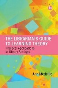 Abbildung von: The Librarian's Guide to Learning Theory - Facet Publishing