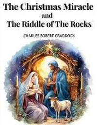 Enlarge image Cover: The Christmas Miracle and The Riddle of The Rocks - Intell Book Publishers
