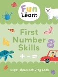 Cover: Fun to Learn Wipe Clean: First Number Skills - Sweet Cherry Publishing