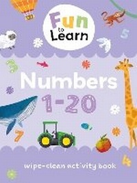 Enlarge image Cover: Fun to Learn Wipe Clean: Numbers 1-20 - Sweet Cherry Publishing