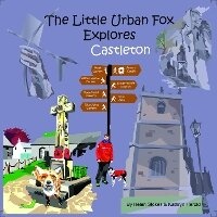 Enlarge image Cover: The Little Urban Fox Explores Castleton - LUFF Publishing