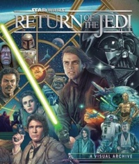 Enlarge image Cover: Star Wars: Return of the Jedi: A Visual Archive - Titan Books Ltd