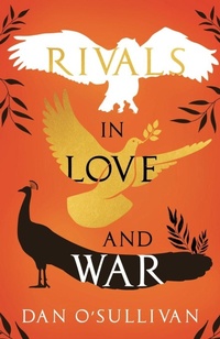 Enlarge image Cover: Rivals in Love and War - Cranthorpe Millner Publishers
