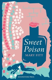 Enlarge image Cover: Sweet Poison - Moonstone Press