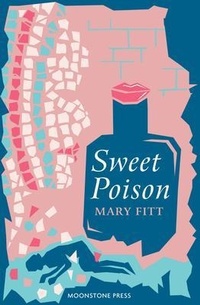Enlarge image Cover: Sweet Poison - Moonstone Press
