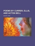 Cover: Poems by Currer, Ellis, and Acton Bell - Rarebooksclub.com