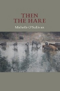 Enlarge image Cover: Then the Hare - Gallery Books