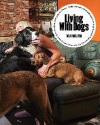 Abbildung von: Living with Dogs - Unicorn Publishing Group